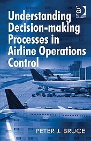 Understanding Decision-making Processes in Airline Operations Control