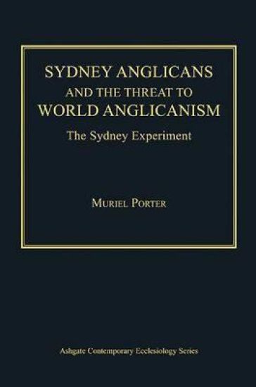 Sydney Anglicans and the Threat to World Anglicanism