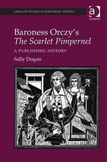 Baroness Orczy's The Scarlet Pimpernel