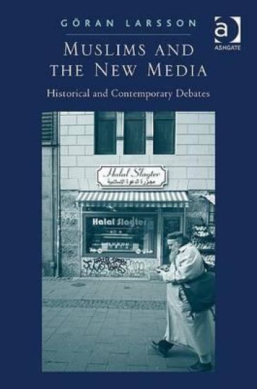 Muslims and the New Media