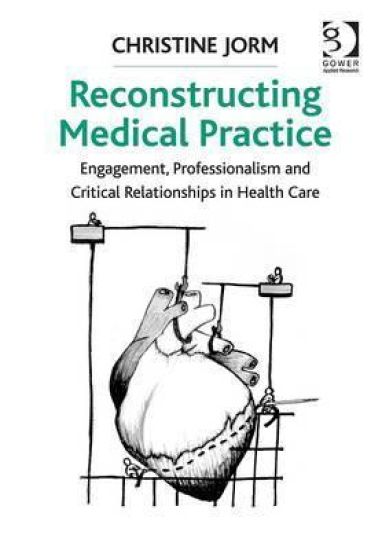 Reconstructing Medical Practice