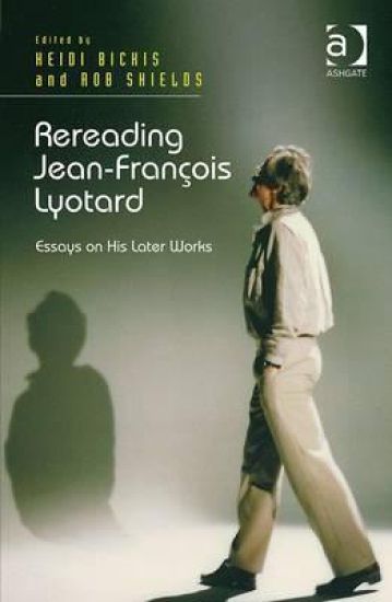 Rereading Jean-François Lyotard