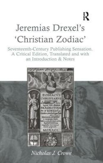 Jeremias Drexel's 'Christian Zodiac'