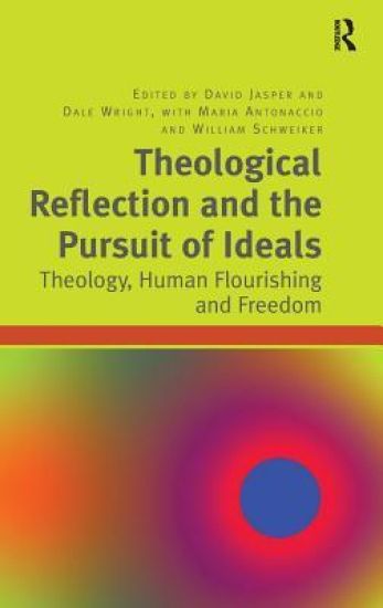 Theological Reflection and the Pursuit of Ideals