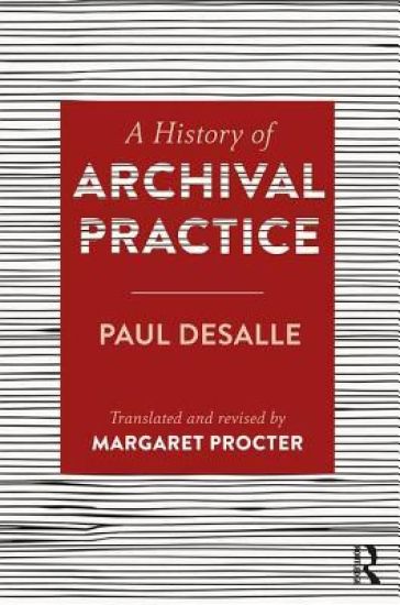A History of Archival Practice
