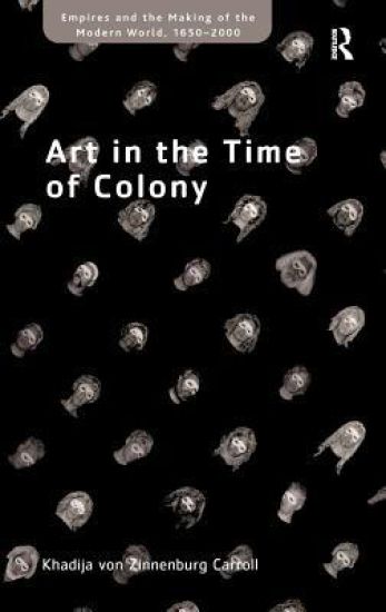Art in the Time of Colony