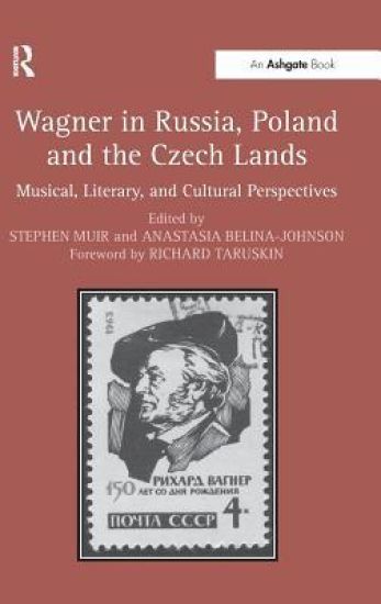 Wagner in Russia, Poland and the Czech Lands