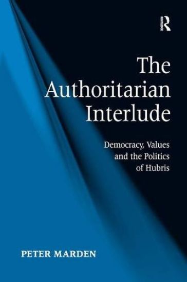 The Authoritarian Interlude