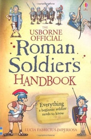 Roman Soldier's Handbook