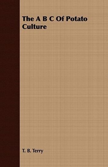 The B C Of Potato Culture