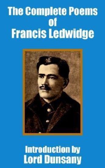 The Complete Poems of Francis Ledwidge