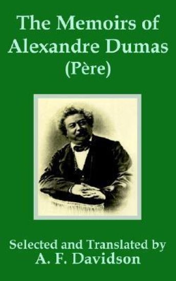 The Memoirs of Alexandre Dumas (Père)