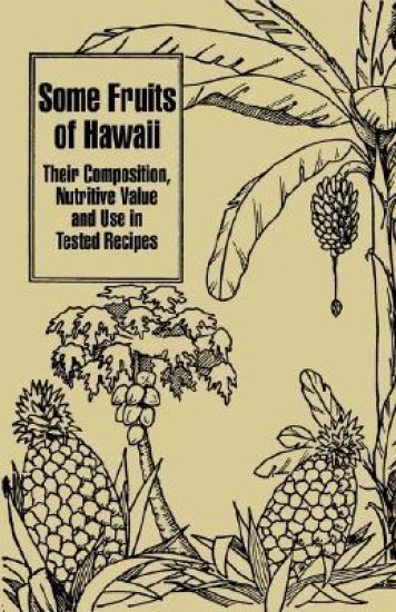 Some Fruits of Hawaii