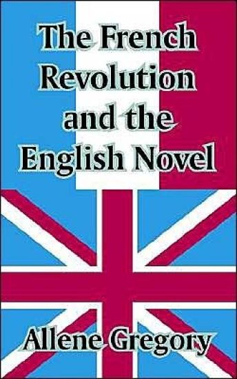 The French Revolution and the English Novel