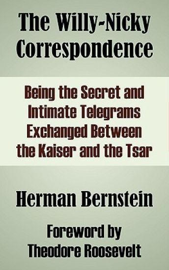 The Willy-Nicky Correspondence