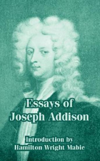 Essays of Joseph Addison