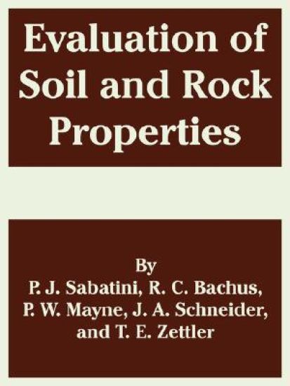 Evaluation of Soil and Rock Properties