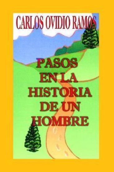 Pasos En La Historia De UN Hombre