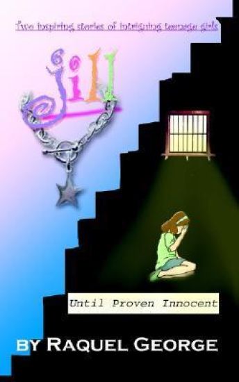 Jill / Until Proven Innocent