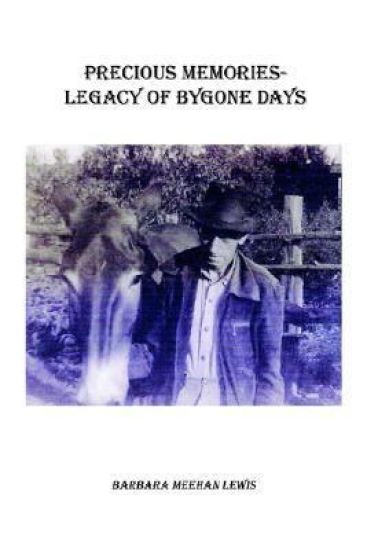 Precious Memories - Legacy of Bygone Days