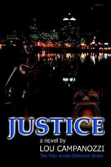 Justice: the Mike Amato Detective Series