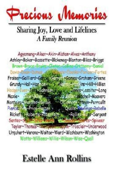 Precious Memories Sharing Joy, Love and Lifelines: A Family Reunion