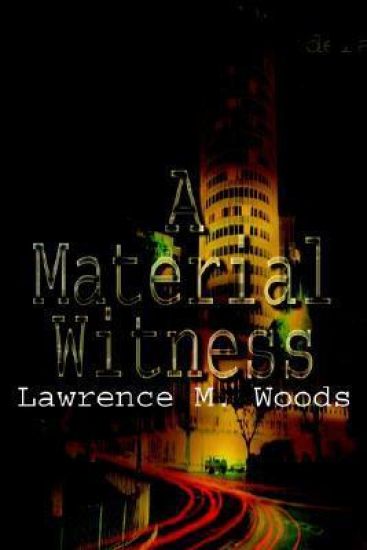 A Material Witness