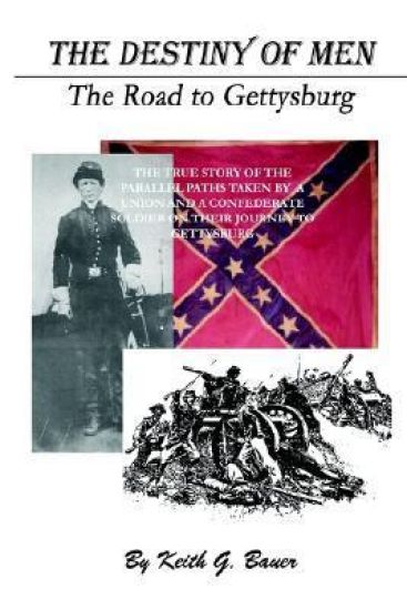 The Destiny of Men: the Road to Gettysburg