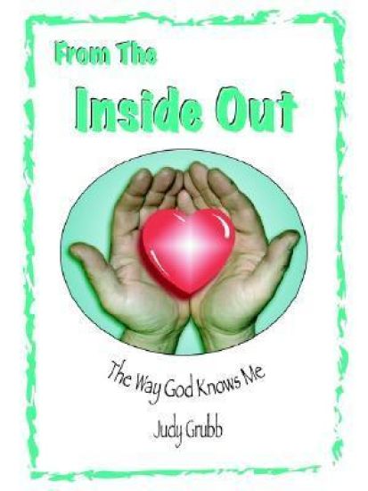 From the inside out