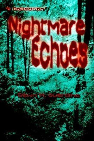 Nightmare Echoes