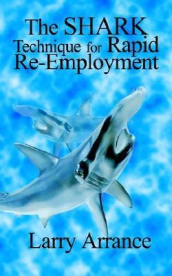 The Shark Technique for Rapid RE-Employment