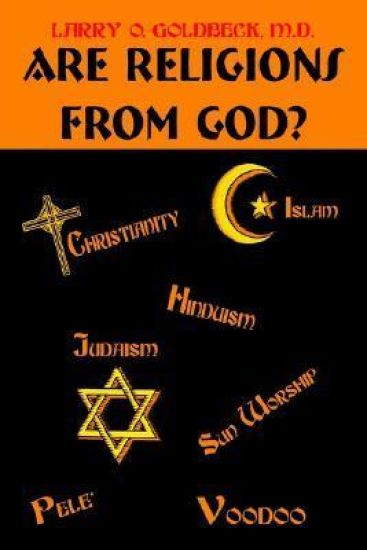 Are Religions From God?