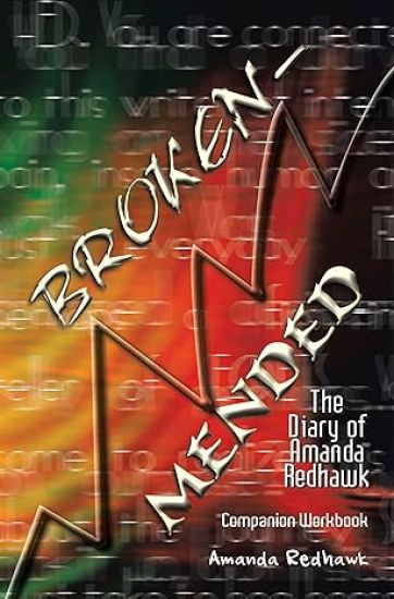 Broken-Mended: the Diary of Amanda Redhawk