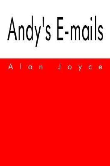 Andy's E-Mails