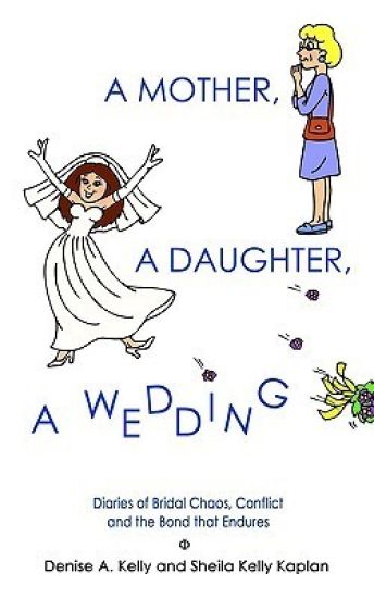 A Mother, A Daughter, A Wedding