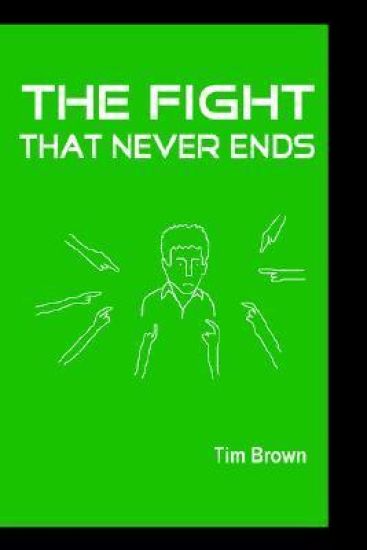 The Fight That Never Ends