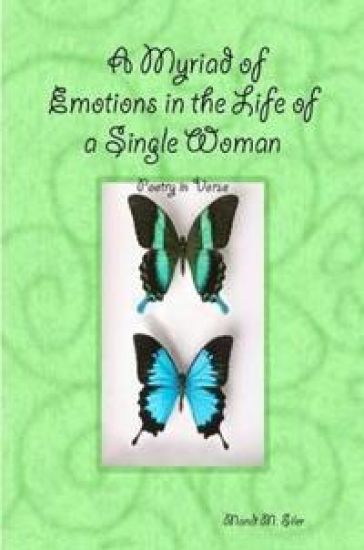 A Myriad of Emotions in the Life of a Single Woman