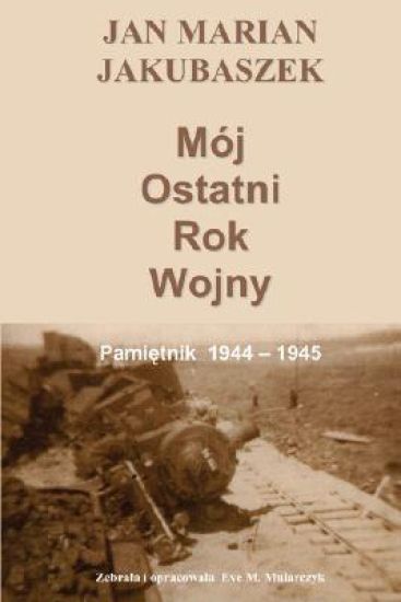MA"J Ostatni Rok Wojny