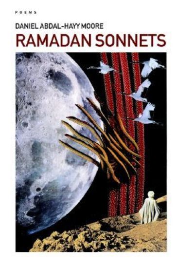 Ramadan Sonnets / Poems