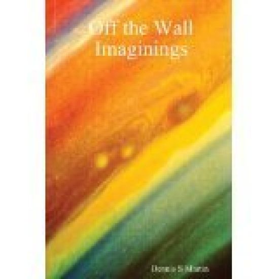 Off the Wall Imaginings