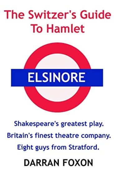 The Switzer's Guide To Hamlet