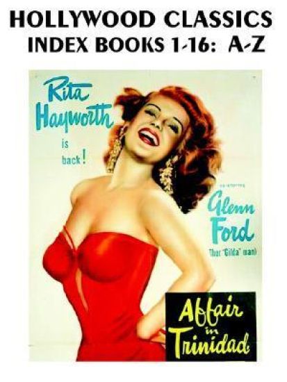 Hollywood Classics Index, Books 1-16