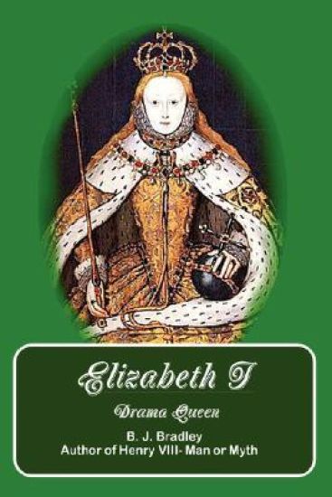 Elizabeth I -Drama Queen