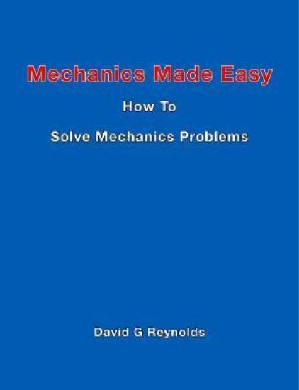 Mechanics Made Easy
