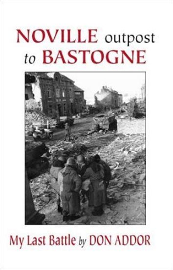 Noville Outpost to Bastogne