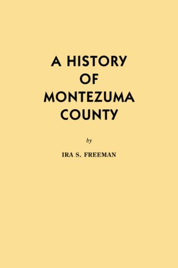 A History of Montezuma County