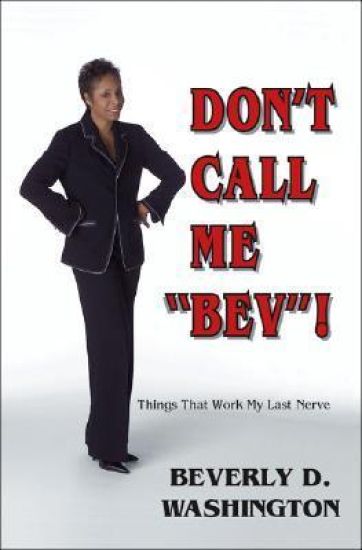 Don't Call Me Bev!