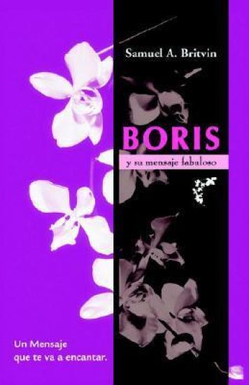Boris Y Su Mensaje Fabuloso
