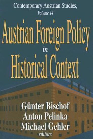 Austrian Foreign Policy in Historical Context