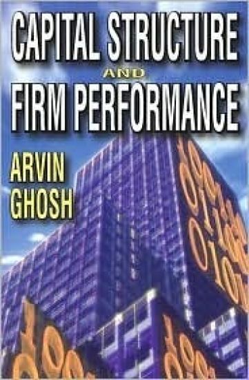 Capital Structure and Firm Performance
